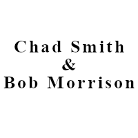 Chad Smith and Bob Morrison